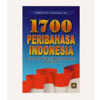 1700 Peribahasa Indonesia Untuk Pendidikan Dasar, Menengah dan Umum