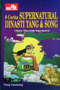 8 Cerita Supernatural Dinasti Tang dan Song : Chinese Tales of The Supernatural