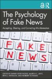 The Psychology of fake news:accepting, sharing, and correcting misinformation