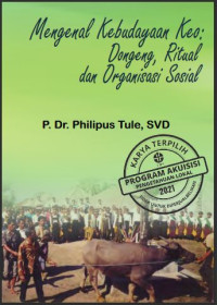 Mengenal kebudayaan Keo:dongeng, ritual dan organisasi sosial