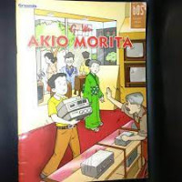 Akio Morita : Seri Biografi Orang Sukses