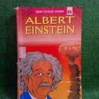 Albert Einsten : Seri Tokoh Dunia