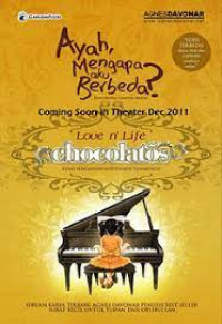 Love n' Life Chocolatos: Ayah, Mengapa Aku Berbeda?