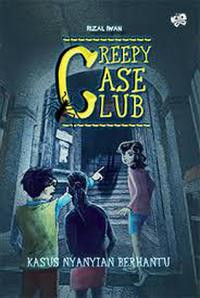 Creepy Case Club : Kasus Nyanyian Berhantu