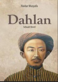 Dahlan Sebuah Novel