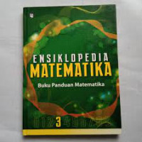 Ensiklopedia Matematika Jilid 3: Buku Panduan Matematika