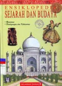 Ensiklopedia Sejarah dan Budaya 3 : Renaisans, Perdagangan dan Kekaisaran