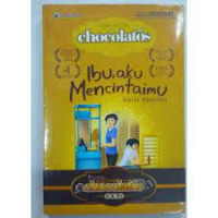 Love n' Life Chocolatos: Ibu, Aku Mencintaimu