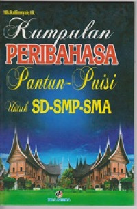 Kumpulan Peribahasa Pantun-Puisi untuk SD-SMP-SMA