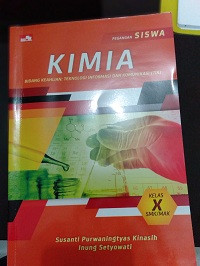 Kimia Kelas X SMK/MAK; Bidang Keahlian Teknologi Informasi dan Komunikasi