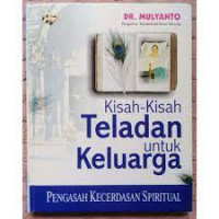 Kisah-Kisah Teladan Untuk Keluarga