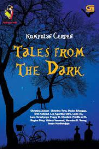 Kumpulan Cerpen: Tales from the Dark