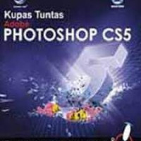 Kupas Tuntas Adobe Photoshop CS5