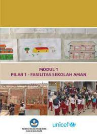 Modul 1 : Pilar 1 - Fasilitas Sekolah Aman