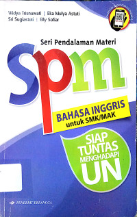 Seri Pendalaman Materi SPM - Bahasa Inggris untuk SMK/MAK