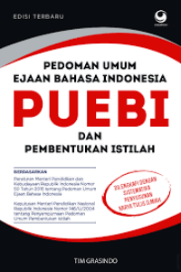 Pedoman Umum Ejaan Bahasa Indonesia (PUEBI) dan Pembentukan Istilah