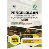 Pengelolaan Meeting, Incentive, Conference, Exhibition (MICE) SMK/MAK Kelas XI