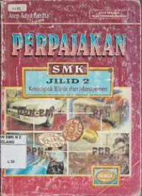 Perpajakan SMK Jilid 2 Kelompok Bisnis dan Manajemen