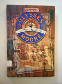 Pintu Waktu : Ulysses Moore