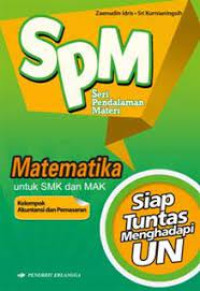 Seri Pedalaman Materi Matematika Untuk SMK/MAK Kelompok Akuntansi dan Pemasaran