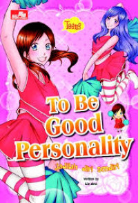 Ten-ten Series: To Be Good Personality