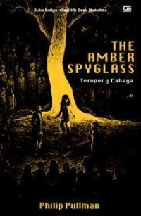 The Amber Spyglass : Teropong Cahaya