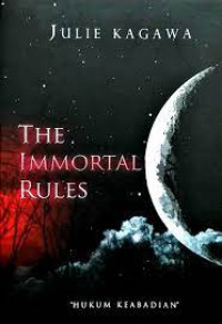 The Immortal Rules
Hukum Keabadian