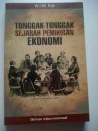 Tonggak-Tonggak Sejarah Pemikiran Ekonomi