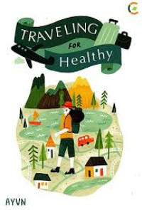 Traveling For Healthy