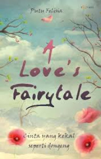 A Love's Fairytale : Cinta yang Kekal seperti Dongeng