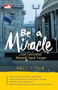 Image of Be a Miracle Dari Cemoohan Menjadi Tepuk Tangan
