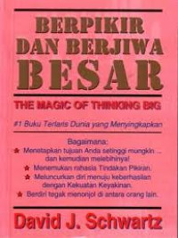 Berpikir dan Berjiwa Besar ; The Magic of Thinking Big