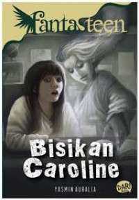 Bisikan Caroline : Fantasteen