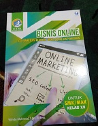 Bisnis Online untuk SMK/MAK Kelas XII Kompetensi Keahlian : Bisnis Daring dan Pemasaran