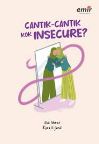 Cantik-Cantik Kok Insecure