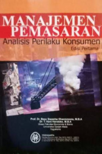 Image of Manajemen Pemasaran Analisis Perilaku Konsumen Edisi Pertama