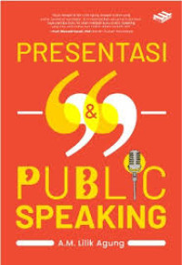 Seri Literasi Akademia : Presentasi dan Public Speaking