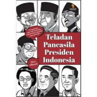 Teladan Pancasila Presiden Indonesia