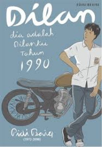 Dilan : Dia adalah DIlanku Tahun 1990 : Edisi Revisi