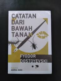 Image of Catatan dari Bawah Tanah = Zapiski iz podpol'ya