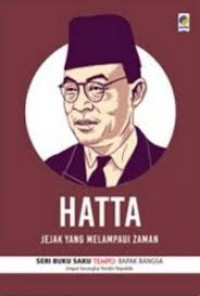 Hatta : Jejak yang Melampaui Zaman