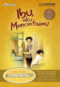 Ibu, aku mencintaimu