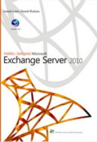 Instalasi & konfigurasi Microsoft Exchange Server 2010