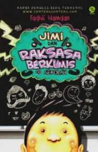 Jimi dan Raksasa Berkumis di Sekolah