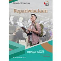 Kepariwisataan untuk SMK/MAK Kelas X Bidang Keahlian PAriwisata