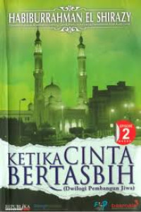 Ketika Cinta Bertasbih Episode 2