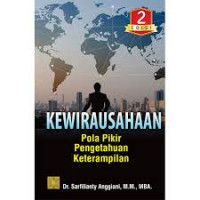 Kewirausahaan 2 Edisi Revisi : Pola pikir, Pengetahuan, Keterampilan