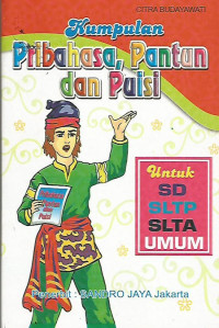 Kumpulan Pribahasa, Pantun, dan Puisi