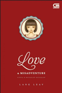 Love & Misadventure : Cinta & Kesialan-kesialan