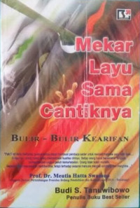 Mekar Layu Sama Cantiknya